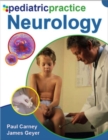 Pediatric Practice Neurology : Neurology (EBOOK) - eBook