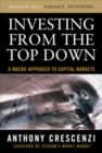 Investing From the Top Down: A Macro Approach to Capital Markets - eBook