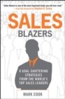 Sales Blazers: 8 Goal-Shattering Strategies from the World's Top Sales Leaders - eBook