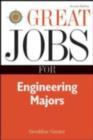 Great Jobs for Engineering Majors - eBook