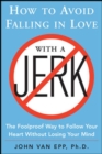 How to Avoid Falling in Love with a Jerk - eBook