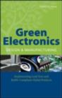 Green Electronics Design and Manufacturing : Implementing Lead-Free and RoHS Compliant Global Products - eBook