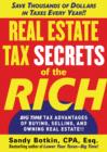 Real Estate Tax Secrets of the Rich : Big-Time Tax Advantages of Buying, Selling, and Owning Real Estate - eBook