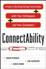 ConnectAbility: 8 Keys to Building Strong Partnerships with Your Colleagues and Your Customers - eBook