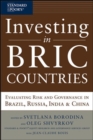 Investing in BRIC Countries: Evaluating Risk and Governance in Brazil, Russia, India, and China - Book