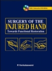Surgery of the Injured Hand: Towards Functional Restoration - Book