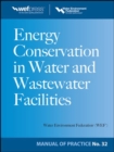 Energy Conservation in Water and Wastewater Facilities - MOP 32 - Book