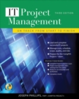 IT Project Management: On Track from Start to Finish, Third Edition - eBook