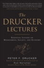 The Drucker Lectures: Essential Lessons on Management, Society and Economy - Book