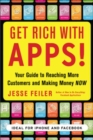 Get Rich with Apps!: Your Guide to Reaching More Customers and Making Money Now - eBook