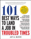 101 Best Ways to Land a Job in Troubled Times - eBook
