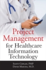 Project Management for Healthcare Information Technology - Book