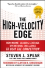 The High-Velocity Edge: How Market Leaders Leverage Operational Excellence to Beat the Competition : Second Edition - eBook