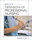 Kelly's Dimensions of Professional Nursing, Tenth Edition - eBook