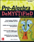 Pre-Algebra DeMYSTiFieD, Second Edition - Book
