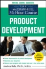 The McGraw-Hill 36-Hour Course Product Development - Book