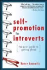 Self-Promotion for Introverts: The Quiet Guide to Getting Ahead - eBook