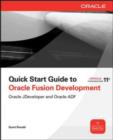 Quick Start Guide to Oracle Fusion Development : Oracle JDeveloper and Oracle ADF - eBook