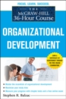 The McGraw-Hill 36-Hour Course: Organizational Development - eBook