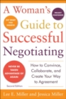 A Woman's Guide to Successful Negotiating, Second Edition - eBook