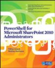 PowerShell for Microsoft SharePoint 2010 Administrators - eBook
