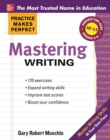 Practice Makes Perfect Mastering Writing - eBook