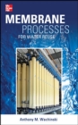 Membrane Processes for Water Reuse - Book