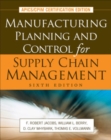 Manufacturing Planning and Control for Supply Chain Management - eBook