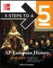 5 Steps to a 5 AP European History, 2012-2013 Edition - eBook