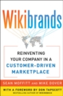 WIKIBRANDS: Reinventing Your Company in a Customer-Driven Marketplace : Reinventing Your Company in a Customer-Driven Marketplace - eBook