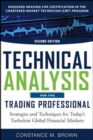 Technical Analysis for the Trading Professional, Second Edition: Strategies and Techniques for Today's Turbulent Global Financial Markets - Book