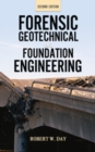 Forensic Geotechnical and Foundation Engineering, Second Edition - Book