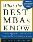 What the Best MBAs Know : How to Apply the Greatest Ideas Taught in the Best Business Schools - eBook