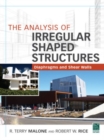 The Analysis of Irregular Shaped Structures Diaphragms and Shear Walls - Book