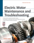 Electric Motor Maintenance and Troubleshooting, 2nd Edition - eBook