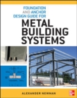 Foundation and Anchor Design Guide for Metal Building Systems - Book
