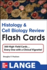 Histology and Cell Biology Review Flash Cards - eBook