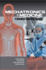 Mechatronics in Medicine A Biomedical Engineering Approach - Book