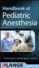 Handbook of Pediatric Anesthesia - Book