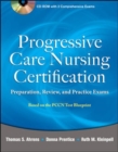 Progressive Care Nursing Certification: Preparation, Review, and Practice Exams - eBook