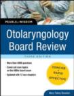 Otolaryngology Board Review: Pearls of Wisdom, Third Edition - eBook