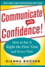Communicate with Confidence, Revised and Expanded Edition:  How to Say it Right the First Time and Every Time - Book