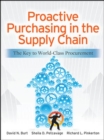 Proactive Purchasing in the Supply Chain: The Key to World-Class Procurement - Book