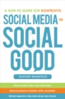 Social Media for Social Good: A How-to Guide for Nonprofits - Book
