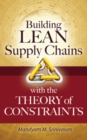 Building Lean Supply Chains with the Theory of Constraints - Book