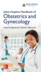 Johns Hopkins Handbook of Obstetrics and Gynecology - Book