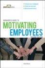 Manager's Guide to Motivating Employees 2/E - Book