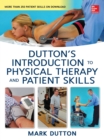 Dutton's Introduction to Physical Therapy and Patient Skills - eBook