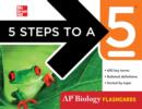 5 Steps to a 5 AP Biology Flashcards - eBook
