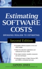 Estimating Software Costs : Bringing Realism to Estimating - eBook